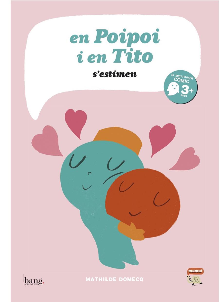 POIPOI I EN TITO S'ESTIMEN | 9788415051114 | DOMECQ, MATHILDE | Galatea Llibres | Llibreria online de Reus, Tarragona | Comprar llibres en català i castellà online