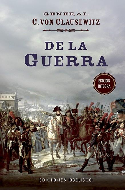 DE LA GUERRA | 9788491116660 | VON CLAUSEWITZ, CARL | Galatea Llibres | Llibreria online de Reus, Tarragona | Comprar llibres en català i castellà online