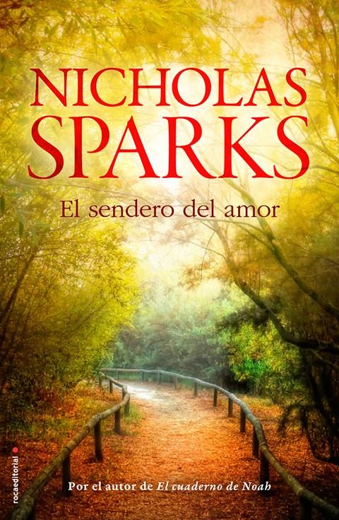 EL SENDERO DEL AMOR | 9788499187211 | SPARKS, NICHOLAS | Galatea Llibres | Llibreria online de Reus, Tarragona | Comprar llibres en català i castellà online