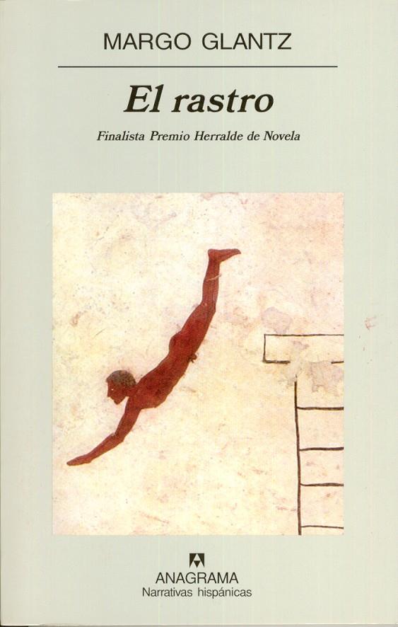 RASTRO. FINALISTA PREMIO HERRALDE 2002, EL | 9788433968364 | GLANTZ, MARGO | Galatea Llibres | Librería online de Reus, Tarragona | Comprar libros en catalán y castellano online