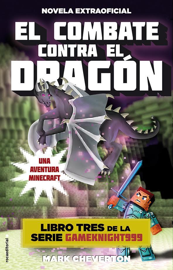 EL COMBATE CONTRA EL DRAGÓN (MINECRAFT) | 9788416306091 | CHEVERTON, MARK | Galatea Llibres | Llibreria online de Reus, Tarragona | Comprar llibres en català i castellà online