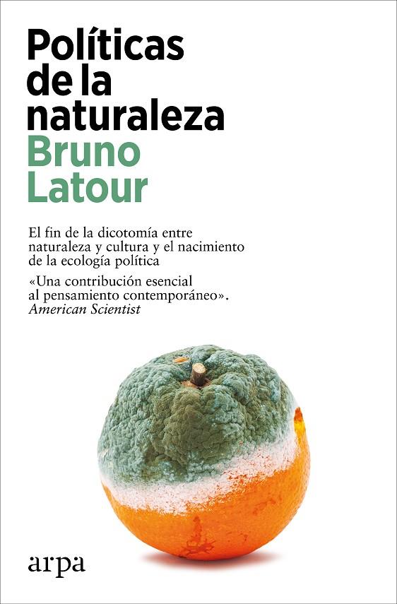 POLÍTICAS DE LA NATURALEZA | 9788419558879 | LATOUR, BRUNO | Galatea Llibres | Llibreria online de Reus, Tarragona | Comprar llibres en català i castellà online