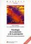 PSICOLOGIA DE LA ATENCION Y DE LA PERCEPCION | 9788449016042 | AÑAÑOS, ELENA | Galatea Llibres | Librería online de Reus, Tarragona | Comprar libros en catalán y castellano online