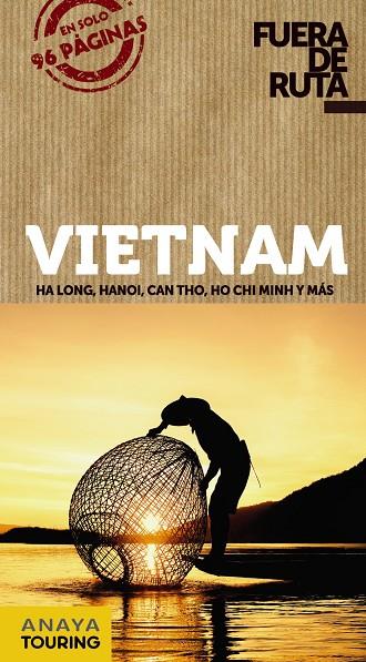 VIETNAM FUERA DE RUTA 2020 | 9788491582526 | Galatea Llibres | Llibreria online de Reus, Tarragona | Comprar llibres en català i castellà online