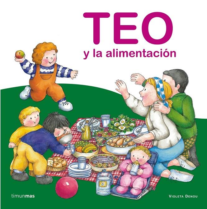 TEO Y LA ALIMENTACION | 9788408064596 | DENOU, VIOLETA | Galatea Llibres | Llibreria online de Reus, Tarragona | Comprar llibres en català i castellà online