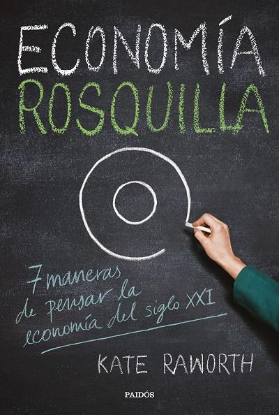 ECONOMíA ROSQUILLA | 9788449334030 | RAWORTH, KATE | Galatea Llibres | Llibreria online de Reus, Tarragona | Comprar llibres en català i castellà online