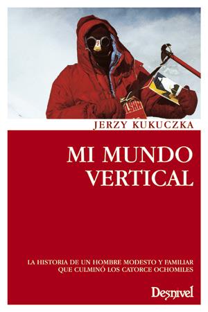 MI MUNDO VERTICAL | 9788495760234 | KUKUCZKA, JERZY | Galatea Llibres | Llibreria online de Reus, Tarragona | Comprar llibres en català i castellà online