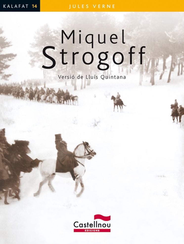 MIQUEL STROGOFF | 9788498044102 | VERNE, JULES | Galatea Llibres | Librería online de Reus, Tarragona | Comprar libros en catalán y castellano online