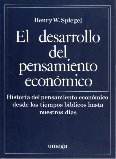 DESARROLLO DEL PENSAMIENTO ECONOMICO, EL (DIP) | 9788428203555 | SPIEGEL, HENRY W. | Galatea Llibres | Llibreria online de Reus, Tarragona | Comprar llibres en català i castellà online