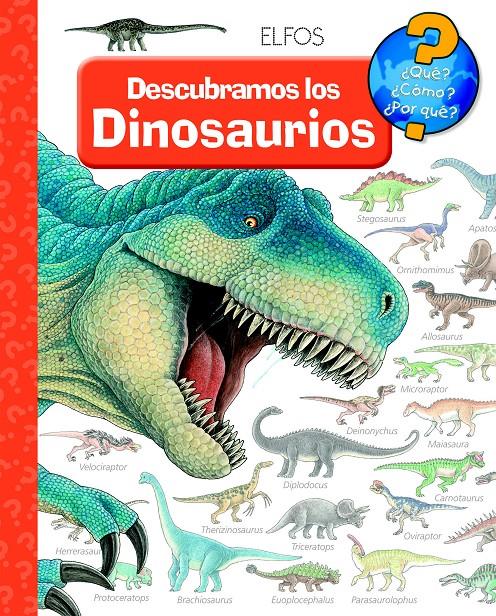 QUÉ?... TODO SOBRE LOS DINOSAURIOS | 9788484234036 | WEINHOLD, ANGELA | Galatea Llibres | Librería online de Reus, Tarragona | Comprar libros en catalán y castellano online