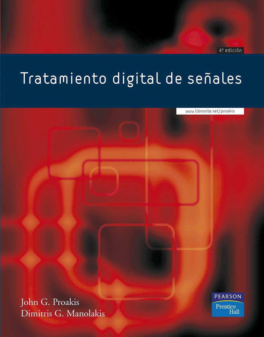 TRATAMIENTO DIGITAL DE SEÑALES | 9788483223475 | PROAKIS, JOHN | Galatea Llibres | Llibreria online de Reus, Tarragona | Comprar llibres en català i castellà online