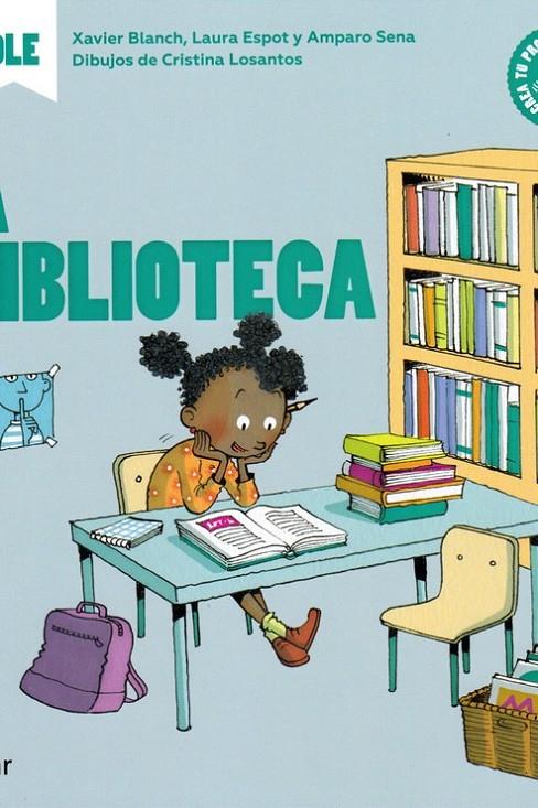 LA BIBLIOTECA | 9788491424789 | BLANCH, XAVIER | Galatea Llibres | Librería online de Reus, Tarragona | Comprar libros en catalán y castellano online