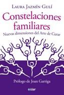 CONSTELACIONES FAMILIARES | 9788417581916 | GULÍ, LAURA JAZMÍN | Galatea Llibres | Librería online de Reus, Tarragona | Comprar libros en catalán y castellano online