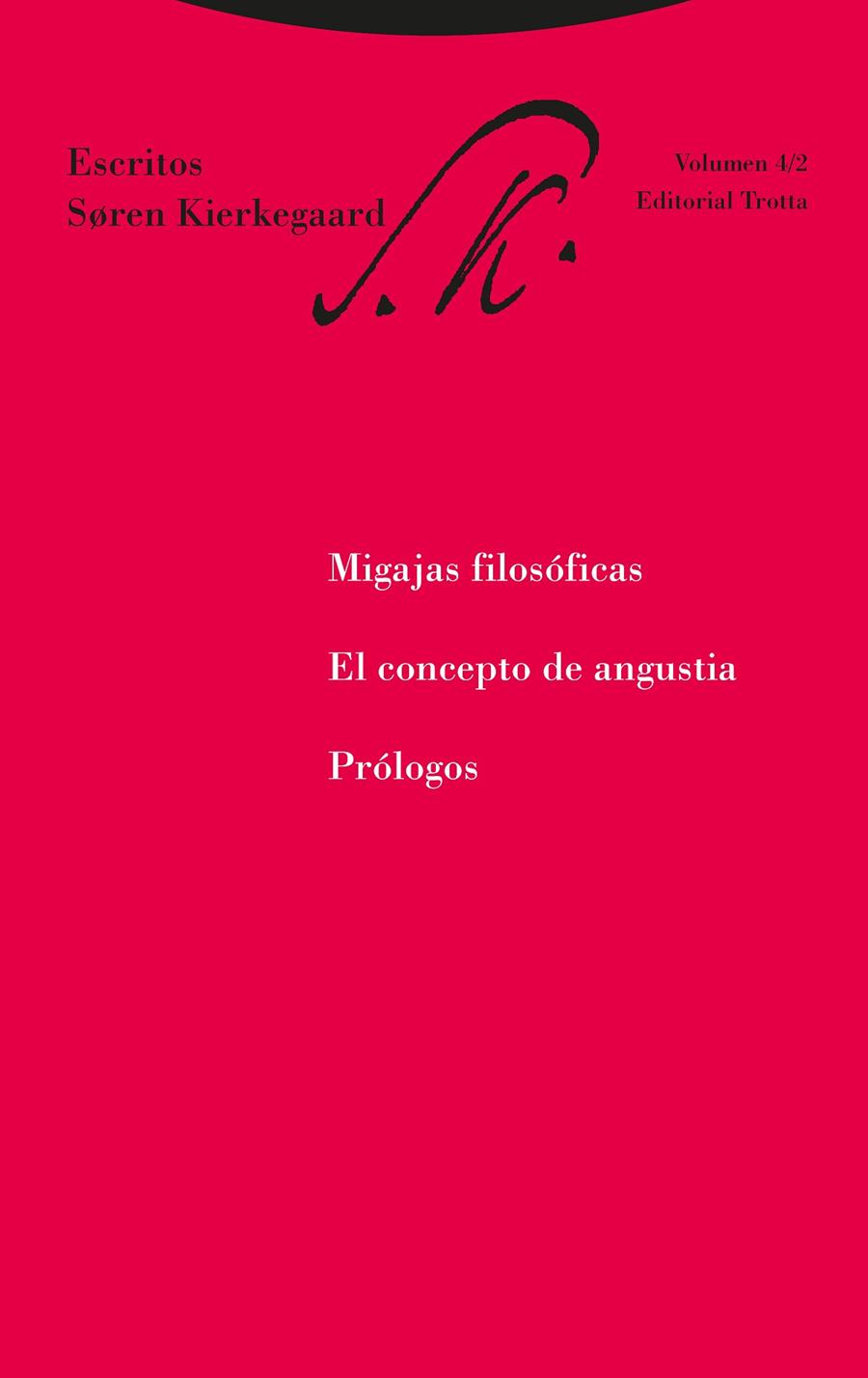 MIGAJAS FILOSÓFICAS, EL CONCEPTO DE ANGUSTIA Y PRÓLOGOS | 9788498796254 | KIERKEGAARD, SOREN | Galatea Llibres | Llibreria online de Reus, Tarragona | Comprar llibres en català i castellà online