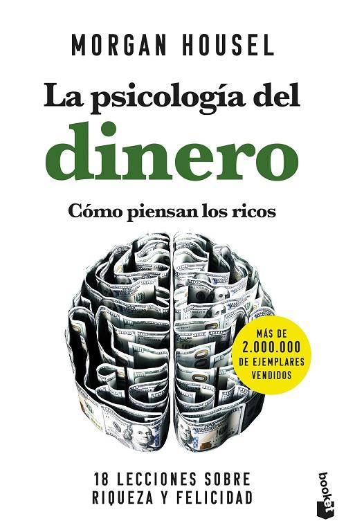 LA PSICOLOGÍA DEL DINERO. CÓMO PIENSAN LOS RICOS | 9788408268130 | HOUSEL, MORGAN | Galatea Llibres | Llibreria online de Reus, Tarragona | Comprar llibres en català i castellà online