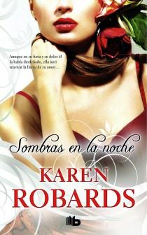 SOMBRAS EN LA NOCHE | 9788498726053 | ROBARDS, KAREN | Galatea Llibres | Llibreria online de Reus, Tarragona | Comprar llibres en català i castellà online