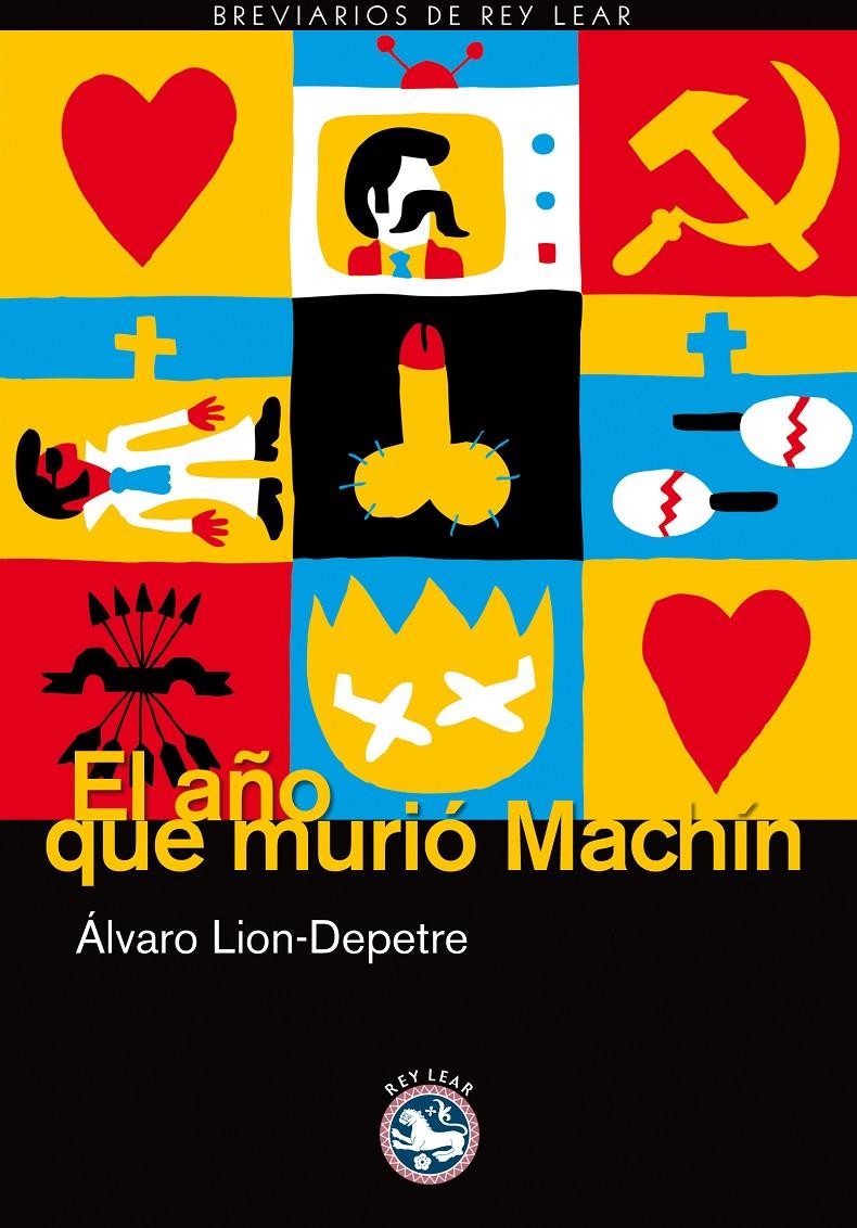 AÑO QUE MURIÓ MACHÍN | 9788492403813 | LION-DEPETRE, ALVARO | Galatea Llibres | Llibreria online de Reus, Tarragona | Comprar llibres en català i castellà online