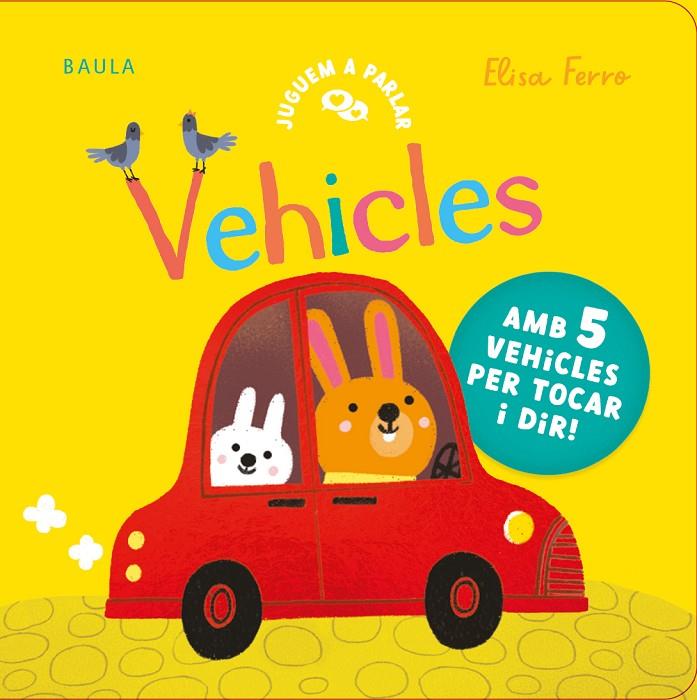 VEHICLES | 9788447953790 | FERRO, ELISA | Galatea Llibres | Librería online de Reus, Tarragona | Comprar libros en catalán y castellano online