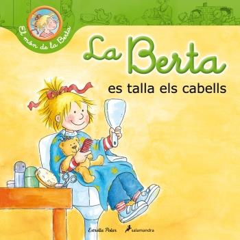 LA BERTA ES TALLA ELS CABELLS | 9788499329703 | SCHNEIDER, LIANE | Galatea Llibres | Llibreria online de Reus, Tarragona | Comprar llibres en català i castellà online