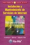 INSTALACION Y MANTENIMIENTO DE SERVICIOS DE INTERNET | 9788478977222 | FRANCISCO J.MOLINA | Galatea Llibres | Llibreria online de Reus, Tarragona | Comprar llibres en català i castellà online