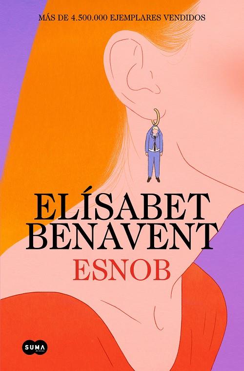 ESNOB | 9788491296874 | BENAVENT, ELÍSABET | Galatea Llibres | Llibreria online de Reus, Tarragona | Comprar llibres en català i castellà online