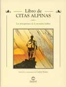 LIBRO DE CITAS ALPINAS, EL | 9788495760043 | SUAREZ, CARLOS | Galatea Llibres | Llibreria online de Reus, Tarragona | Comprar llibres en català i castellà online