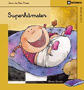 SUPERHAMSTER | 9788424620912 | DÉU PRATS, JOAN DE | Galatea Llibres | Librería online de Reus, Tarragona | Comprar libros en catalán y castellano online