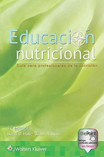 EDUCACIÓN NUTRICIONAL 7A EDICION | 9788417033163 | HOLLI, BETSY B.; BETO, JUTIDH A. | Galatea Llibres | Llibreria online de Reus, Tarragona | Comprar llibres en català i castellà online