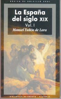 ESPAÑA DEL SIGLO XIX, 2 VOLS | 9788446011064 | TUÑON DE LARA, MANUEL | Galatea Llibres | Llibreria online de Reus, Tarragona | Comprar llibres en català i castellà online