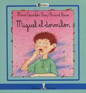 MIGUEL EL DORMILON | 9788424627188 | ESCARDO I BAS | Galatea Llibres | Llibreria online de Reus, Tarragona | Comprar llibres en català i castellà online