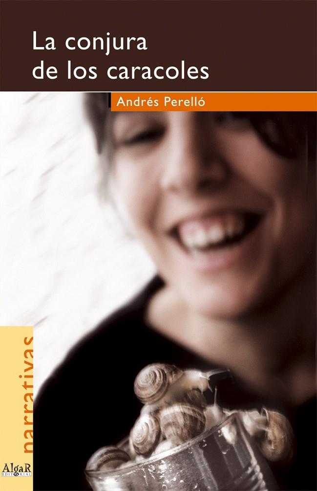 CONJURA DE LOS CARACOLES, LA | 9788495722416 | PERELLÓ, ANDRÉS | Galatea Llibres | Librería online de Reus, Tarragona | Comprar libros en catalán y castellano online