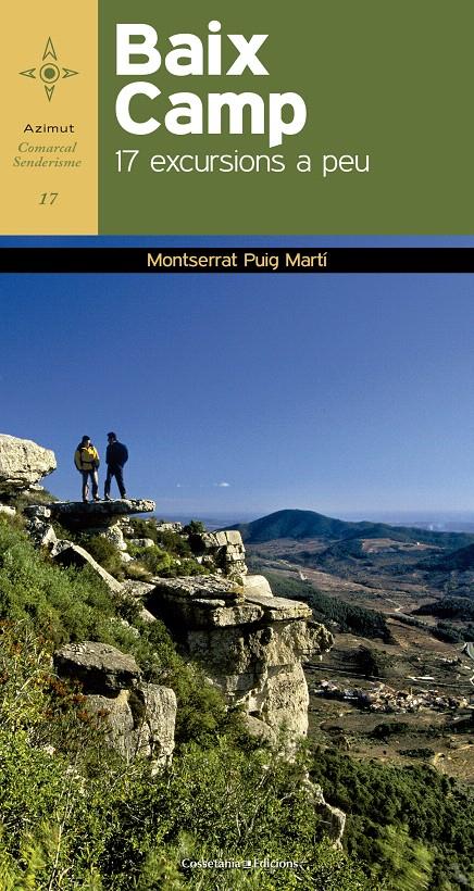 BAIX CAMP. 17 EXCURSIONS A PEU | 9788490343753 | PUIG MARTÍ, MONTSERRAT | Galatea Llibres | Llibreria online de Reus, Tarragona | Comprar llibres en català i castellà online