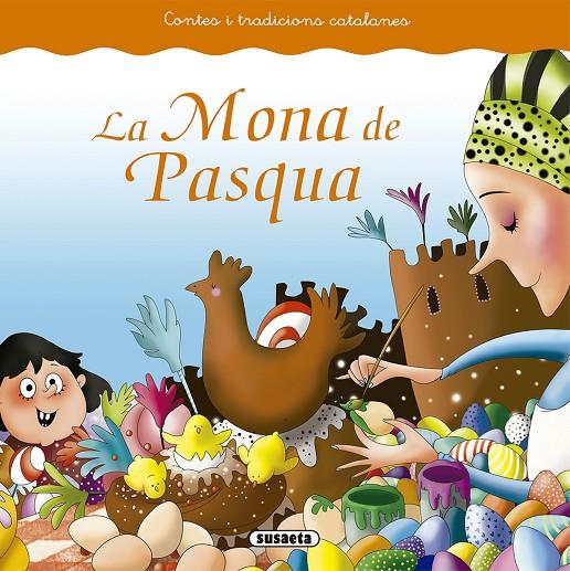 LA MONA DE PASQUA | 9788467759402 | FALGUERA, MòNICA A. | Galatea Llibres | Librería online de Reus, Tarragona | Comprar libros en catalán y castellano online