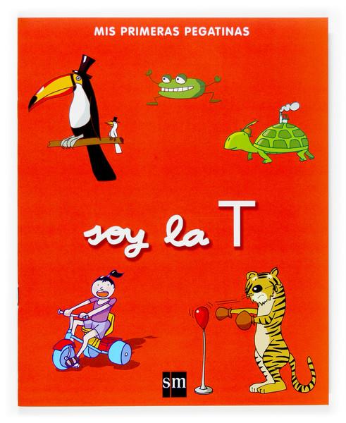 SOY LA T | 9788467518085 | VARIOS AUTORES, | Galatea Llibres | Librería online de Reus, Tarragona | Comprar libros en catalán y castellano online