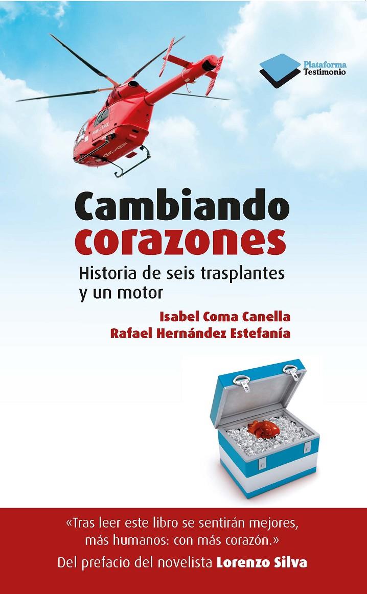 CAMBIANDO CORAZONES | 9788416096039 | COMA CANELLA, ISABEL/HERNÁNDEZ ESTEFANÍA, RAFAEL | Galatea Llibres | Llibreria online de Reus, Tarragona | Comprar llibres en català i castellà online