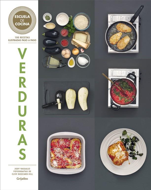 VERDURAS (ESCUELA DE COCINA) | 9788416220427 | VASSALLO, JODY | Galatea Llibres | Librería online de Reus, Tarragona | Comprar libros en catalán y castellano online