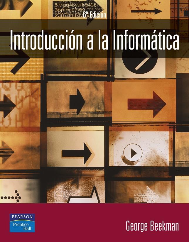 INTRODUCCION A LA INFORMATICA | 9788420543451 | BEEKMAN, GEORGE | Galatea Llibres | Llibreria online de Reus, Tarragona | Comprar llibres en català i castellà online