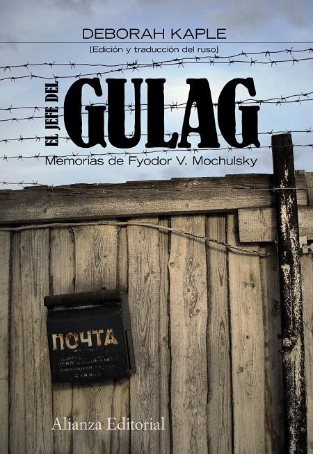 EL JEFE DEL GULAG | 9788420671901 | VASILEVICH MOCHULSKY, FYODOR/KAPLE, DEBORA | Galatea Llibres | Llibreria online de Reus, Tarragona | Comprar llibres en català i castellà online