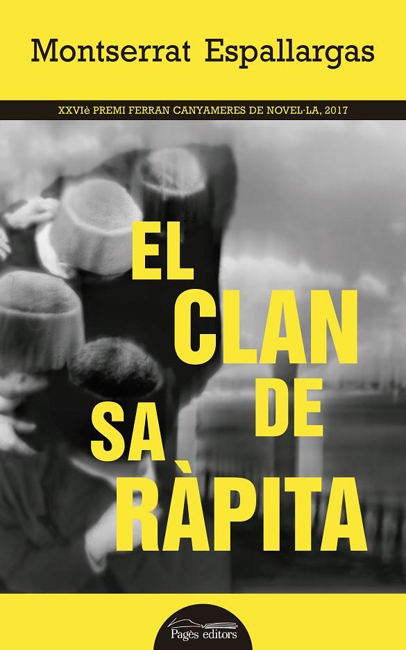 EL CLAN DE SA RàPITA | 9788499759364 | ESPALLARGAS, MONTSERRAT | Galatea Llibres | Librería online de Reus, Tarragona | Comprar libros en catalán y castellano online