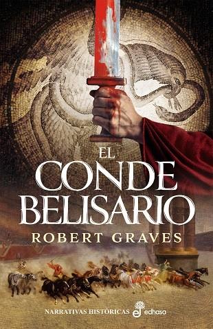 EL CONDE BELISARIO | 9788435060325 | GRAVES, ROBERT | Galatea Llibres | Llibreria online de Reus, Tarragona | Comprar llibres en català i castellà online