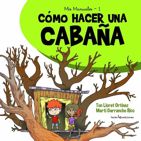 CÓMO HACER UNA CABAÑA | 9788416918706 | LLORET, TON | Galatea Llibres | Llibreria online de Reus, Tarragona | Comprar llibres en català i castellà online