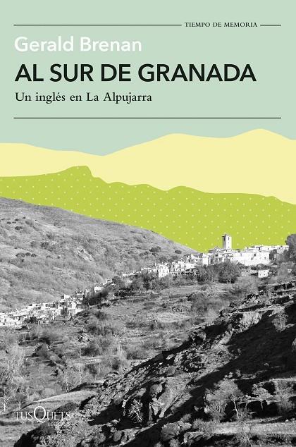 AL SUR DE GRANADA | 9788411073677 | BRENAN, GERALD | Galatea Llibres | Llibreria online de Reus, Tarragona | Comprar llibres en català i castellà online