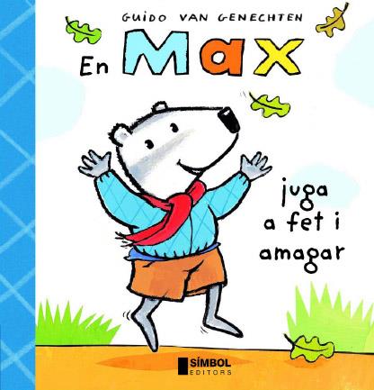 MAX JUGA A FET I AMAGAR | 9788495987433 | VAN GENECHTEN | Galatea Llibres | Librería online de Reus, Tarragona | Comprar libros en catalán y castellano online