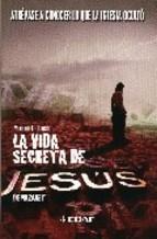 VIDA SECRETA DE JESUS, LA | 9788441416284 | URRESTI, MARIANO | Galatea Llibres | Librería online de Reus, Tarragona | Comprar libros en catalán y castellano online