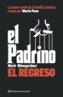 PADRINO, EL REGRESO | 9788408059035 | WINEGARDNER, MARK | Galatea Llibres | Llibreria online de Reus, Tarragona | Comprar llibres en català i castellà online