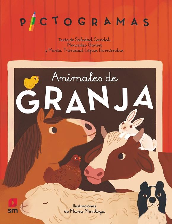 ANIMALES DE GRANJA. PICTOGRAMES | 9788413927541 | GARÍN MUÑOZ, MERCEDES/CANDEL GUILLÉN, SOLEDAD/LÓPEZ, MARÍA TRINIDAD | Galatea Llibres | Llibreria online de Reus, Tarragona | Comprar llibres en català i castellà online