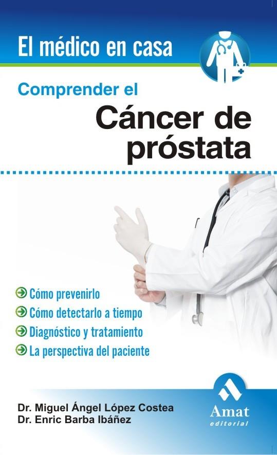 COMPRENDER EL CANCER DE PROSTATA | 9788497353601 | LOPEZ COSTEA, MIGUEL ANGEL | Galatea Llibres | Llibreria online de Reus, Tarragona | Comprar llibres en català i castellà online