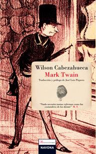 WILSON CABEZAHUECA | 9788492840151 | TWAIN, MARK | Galatea Llibres | Librería online de Reus, Tarragona | Comprar libros en catalán y castellano online