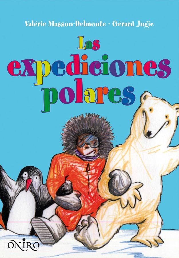 EXPEDICIONES POLARES | 9788497545112 | MASSON-DELMOTTE | Galatea Llibres | Llibreria online de Reus, Tarragona | Comprar llibres en català i castellà online