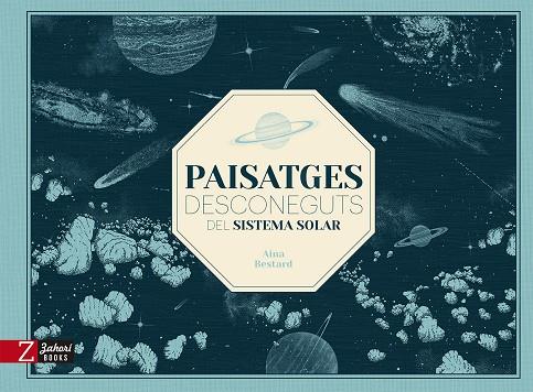 PAISATGES DESCONEGUTS DEL SISTEMA SOLAR | 9788418830785 | BESTARD, AINA | Galatea Llibres | Llibreria online de Reus, Tarragona | Comprar llibres en català i castellà online